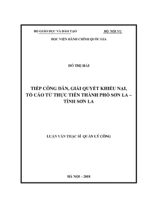 Luận văn tiếp công dân giải quyết khiếu nại tố cáo từ thực tiễn thành phố sơn la tỉnh sơn la