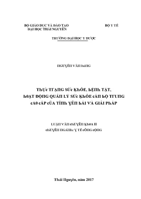 Luận văn thực trạng sức khỏe bệnh tật hoạt động quản lý sức khỏe cán bộ trung cao cấp của tỉnh yên bái và giải pháp