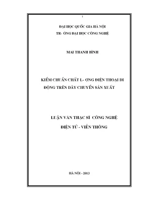 Luận văn thạc sĩ kiểm chuẩn chất lượng điện thoại di động trên dây chuyền sản xuất
