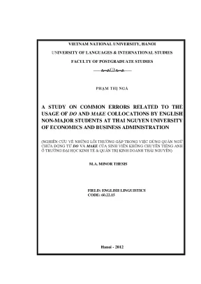Luận văn thạc sĩ a study on common errors related to the usage of do and make collocations by english non major students at thai nguyen university of economics and business administration tueba