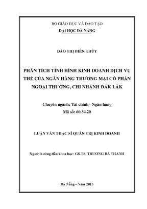 Luận văn phân tích tình hình kinh doanh dịch vụ thẻ của ngân hàng tmcp ngoại thương chi nhánh đăk lăk