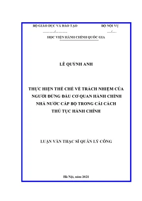 Luận văn thực hiện thể chế về trách nhiệm của người đứng đầu cơ quan hành chính nhà nước cấp bộ trong cải cách thủ tục hành chính