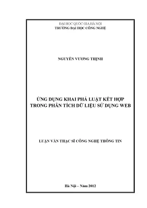 Luận văn thạc sĩ ứng dụng khai phá luật kết hợp trong phân tích dữ liệu sử dụng web