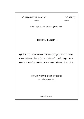 Luận văn quản lý nhà nước về đào tạo nghề cho lao động dân tộc thiểu số trên địa bàn thành phố buôn ma thuột tỉnh đắk lắk