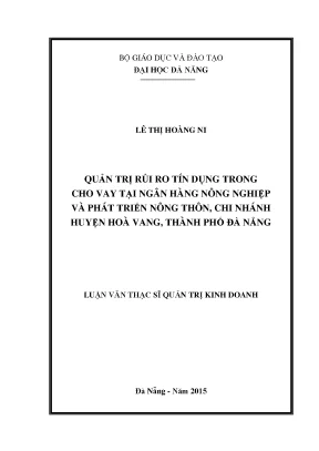 Luận văn quản trị rủi ro tín dụng trong cho vay tại ngân hàng nông nghiệp và phát triển nông thôn chi nhánh huyện hòa vang thành phố đà nẵng