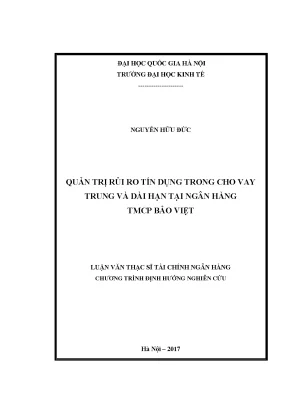 Luận văn thạc sĩ quản trị rủi ro tín dụng trong cho vay trung và dài hạn tại ngân hàng tmcp bảo việt