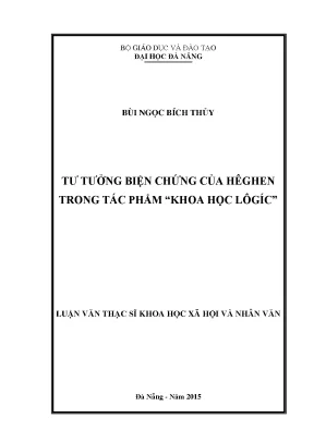 Luận văn tư tưởng biện chứng của hêghen trong tác phẩm khoa học loogi