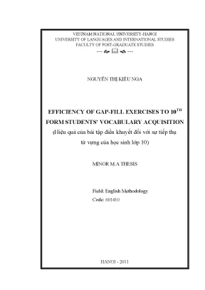 Luận văn thạc sĩ efficiency of gap fill exercises to 10th form students vocabulary acquisition