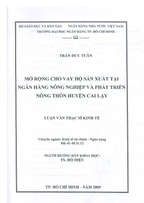 Luận văn thạc sĩ mở rộng cho vay hộ sản xuất tại ngân hàng nông nghiệp và phát triển nông thôn huyện cai lậy