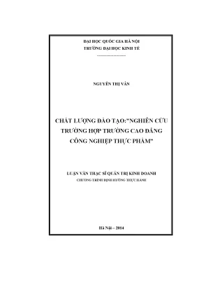 Luận văn thạc sĩ chất lượng đào tạo nghiên cứu trường hợp trường cao đẳng công nghiệp thực phẩm