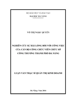 Luận văn nghiên cứu sự hài lòng đối với công việc của cán bộ công chức viên chức sở công thương thành phố đà nẵng