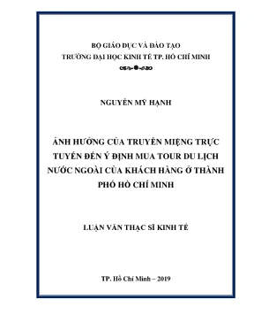 Luận văn thạc sĩ kinh tế ảnh hưởng của truyền miệng trực tuyến đến ý định mua tour du lịch nước ngoài của khách hàng ở thành phố hồ chí minh