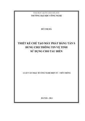 Luận văn thạc sĩ thiết kế chế tạo máy phát băng tần s dùng cho thông tin vệ tinh sử dụng cho tàu biển