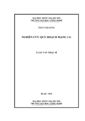 Luận văn thạc sĩ nghiên cứu quy hoạch mạng 3g