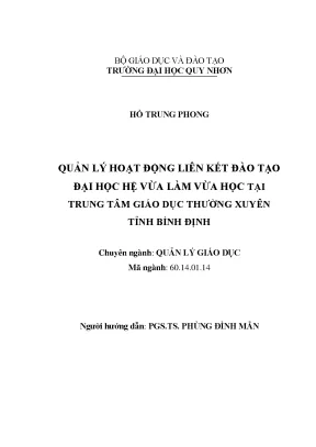 Luận văn quản lý hoạt động liên kết đào tạo đại học hệ vừa làm vừa học tại trung tâm giáo dục thường xuyên tỉnh bình định