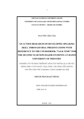 Luận văn thạc sĩ an action research on developing speaking skill throught oral presentations with reference to the coursebook talk time for the second year non major students at hanoi university of industry