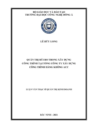 Quản trị rủi ro trong xây dựng công trình tại công ty xây dựng hàng không acc