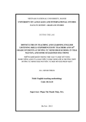 Luận văn thạc sĩ difficulties in teaching and learning english listening skills in english experienced by teachers and 10th grade students at duong tu minh high school in thai nguyen and some suggested solutions