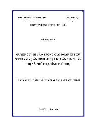 Luận văn quyền của bị cáo trong giai đoạn xét xử sở thẩm vụ án hình sự tại tòa án nhân dân thị xã phú thọ tỉnh phú thọ