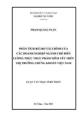 Luận văn phân tích rủi ro tài chính của các doanh nghiệp ngành chế biến lương thực thực phẩm niêm yết trên thị trường chứng khoán việt nam
