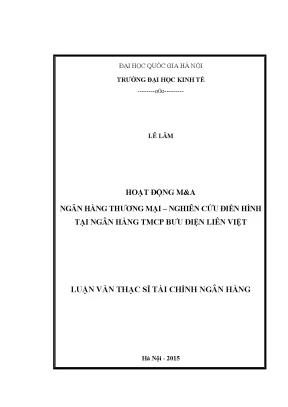 Luận văn thạc sĩ hoạt động ma ngân hàng thương mại nghiên cứu điển hình tại ngân hàng tmcp bưu điện liên việt