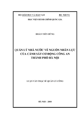 Luận văn quản lý nhà nước về nguồn nhân lực của cảnh sát cơ động công an thành phố hà nội