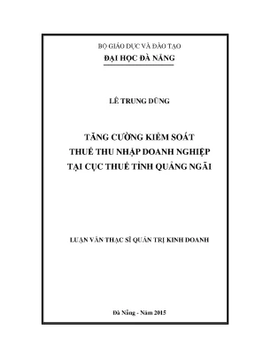 Luận văn tăng cường kiểm soát thuế thu nhập doanh nghiệp tại cục thuế tỉnh quảng ngãi
