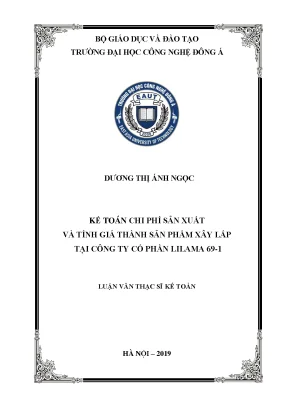 Kế toán chi phí sản xuất và tính giá thành sản phẩm xây lắp tại công ty cổ phần lilama 69 1