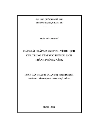 Luận văn thạc sĩ các giải pháp marketing về du lịch của trung tâm xúc tiến du lịch thành phố đà nẵng 002