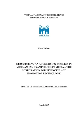 Luận văn thạc sĩ structuring an advertising business in vietnam an example of fpt media the corporation for financing and promoting technology
