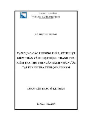 Luận văn vận dụng các phương pháp kỹ thuật kiểm toán vào hoạt động thanh tra kiểm tra thu chi ngân sách nhà nước tại thanh tra tỉnh quảng nam