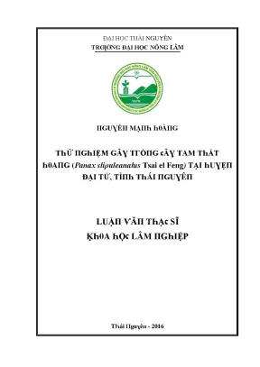 Luận văn thử nghiệm gây trồng cây tam thất hoang panax stipuleanatus tsai et feng tại huyện đại từ tỉnh thái nguyên