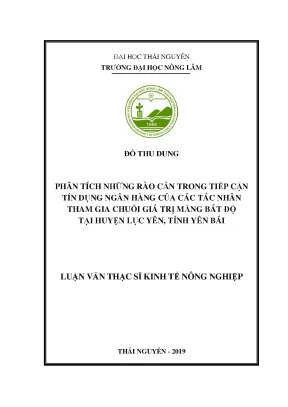 Phân tích những rào cản tiếp cận tín dụng ngân hàng của các tác nhân tham gia chuỗi giá trị măng bát độ tại huyện lục yên tỉnh yên bái