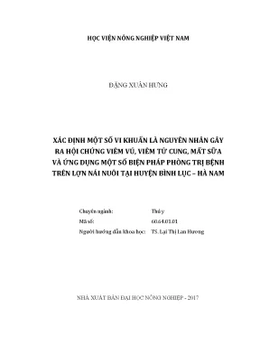 Luận văn xác định một số vi khuẩn là nguyên nhân gây ra hội chứng viêm vú viêm tử cung mất sữa và ứng dụng một số biện pháp phòng trị bệnh trên lợn nái nuôi tại huyện bình lục hà nam