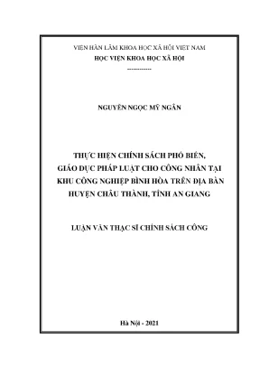Luận văn thực hiện chính sách phổ biến giáo dục pháp luật cho công nhân tại khu công nghiệp bình hòa trên địa bàn huyện châu thành tỉnh an giang