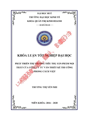 Luận văn phát triển thị trường tiêu thụ sản phẩm nội thất của công ty tư vấn thiết kế thi công phong cách việt