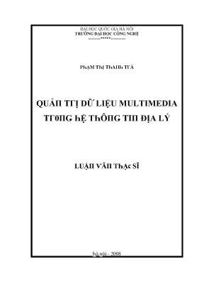 Luận văn quản trị dữ liệu multimedia trong hệ thống thông tin địa lý