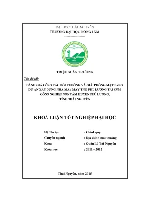 Luận văn đánh giá công tác bồi thường và giải phóng mặt bằng dự án xây dựng nhà máy may tng phú lương tại cụm công nghiệp sơn cẩm huyện phú lương