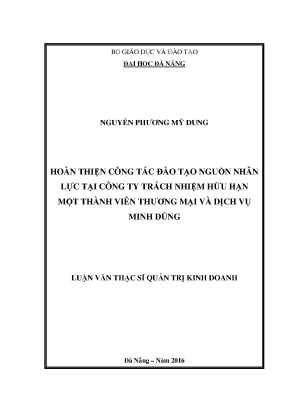 Luận văn hoàn thiện công tác đào tạo nguồn nhân lực tại công ty trách nhiệm hữu hạn một thành viên thương mại và dịch vụ minh dũng