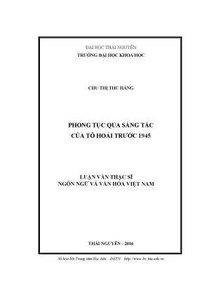Luận văn ths phong tục qua sáng tác của tô hoài trước 1945