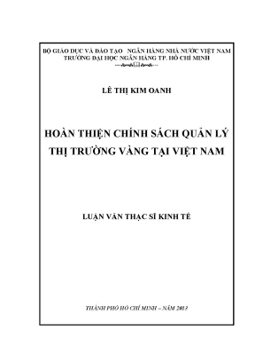 Luận văn hoàn thiện chính sách quản lý thị trường vàng tại việt nam
