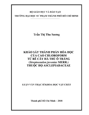 Luận văn khảo sát thành phần hóa học của cao chloroform từ rễ cây hà thủ ô trắng streptocaulon juventas merr thuộc họ asclepiadaceae