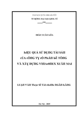 Luận văn hiệu quả sử dụng tài sản của công ty cổ phần bê tông và xây dựng vinaconex xuân mai