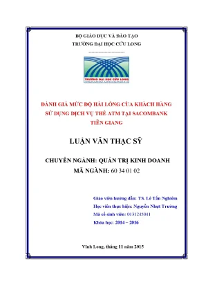 Luận văn đánh giá mức độ hài lòng của khách hàng sử dụng dịch vụ thẻ atm tại sacombank tiền giang