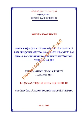 Luận văn hoàn thiện quản lý vốn đầu tư xây dựng cơ bản thuộc nguồn vốn ngân sách nhà nước tại phòng tài chính kế hoạch huyện hướng hóa tỉnh quảng trị