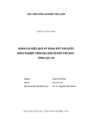 Luận văn đánh giá hiệu quả sử dụng đất sản xuất nông nghiệp trên địa bàn huyện văn bàn tỉnh lào cai