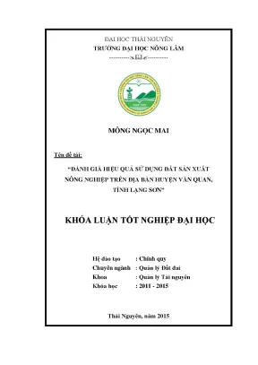 Luận văn đánh giá hiệu quả sử dụng đất sản xuất nông nghiệp trên địa bàn huyện văn quan tỉnh lạng sơn