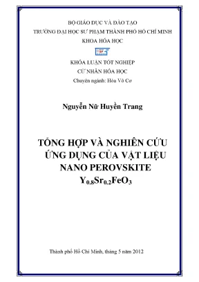 Luận văn tổng hợp và nghiên cứu ứng dụng của vật liệu nano perovskite y0 8sr0 2feo3