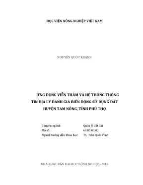 Luận văn ứng dụng viễn thám và hệ thống thông tin địa lý đánh giá biến động sử dụng đất huyện tam nông tỉnh phú thọ