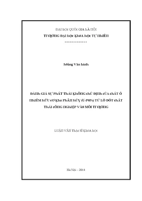 Luận văn thạc sĩ đánh giá sự phát thải không chủ định của chất ô nhiễm hữu cơ khó phân hủy u pops từ lò đốt chất thải công nghiệp vào môi trường vnu lvts004
